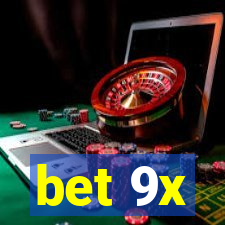 bet 9x